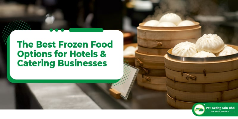 the-best-frozen-food-options-for-hotels-catering-businesses